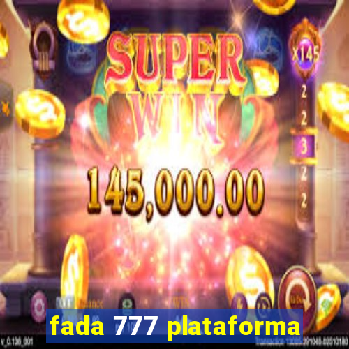 fada 777 plataforma